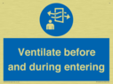 mandatory-ventilate-before-and-during-entering~